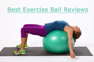 best exercise ball reviews and buyers guide